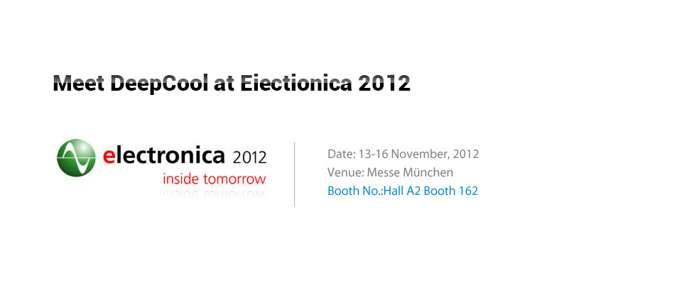 Meet Deepcool at electronica 2012